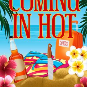 Coming in Hot (A Piper Harris Mystery, Volume 1)
