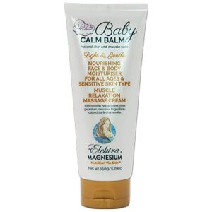 ELEKTRA MAGNESIUM Australian Made Baby Calm Balm 150g Nappy Rash Ointment Has a Unique Dual Action to Help Treat and Prevent Nappy Rash, Soothing and Hydrating Baby Skin