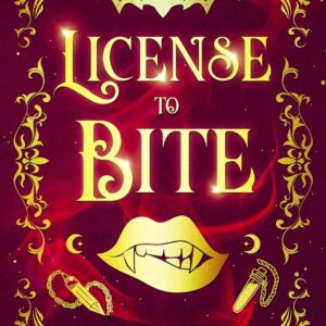License to Bite: A Frightfully Funny Paranormal Romantic Comedy (New Orleans Nocturnes Book 1)
