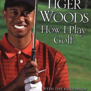 Tiger Woods – How I Play Golf / Hardcover – Full Color Illustrations