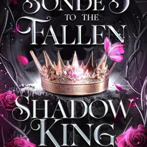 Bonded to the Fallen Shadow King (Of Fae and Wolf Trilogy Book 1)