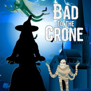 Bad to the Crone (A Spell’s Angels Cozy Mystery Book 1)