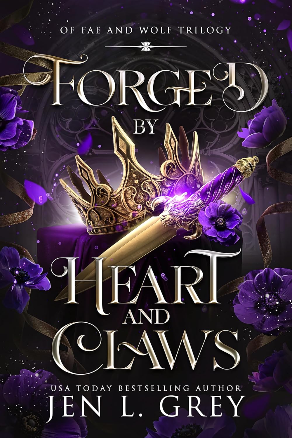 Forged by Heart and Claws (Of Fae and Wolf Trilogy Book 3)